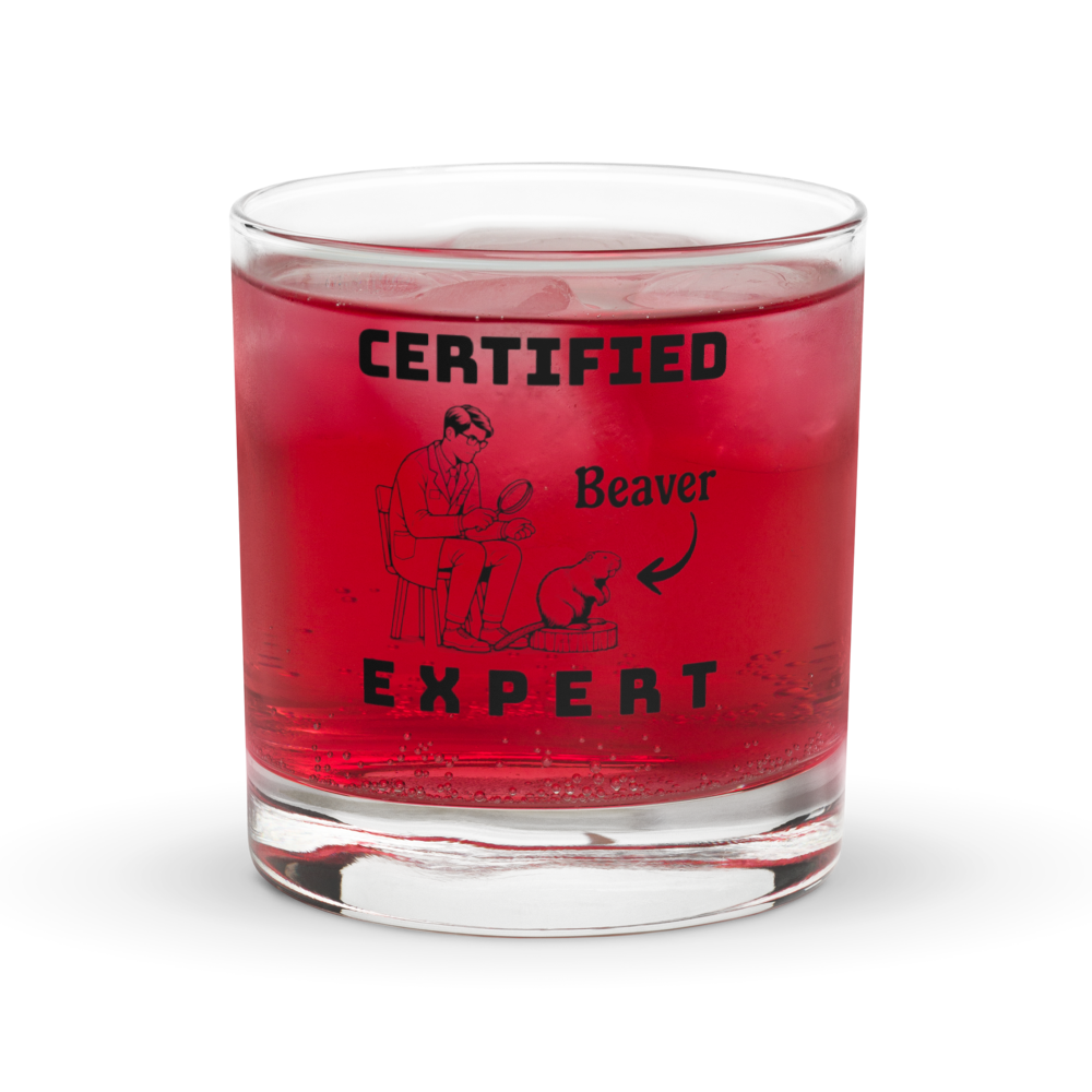 Certified Beaver Expert Rocks Glass