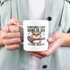 Funny beaver gift mug that says sometimes  I just want to see a little beaver