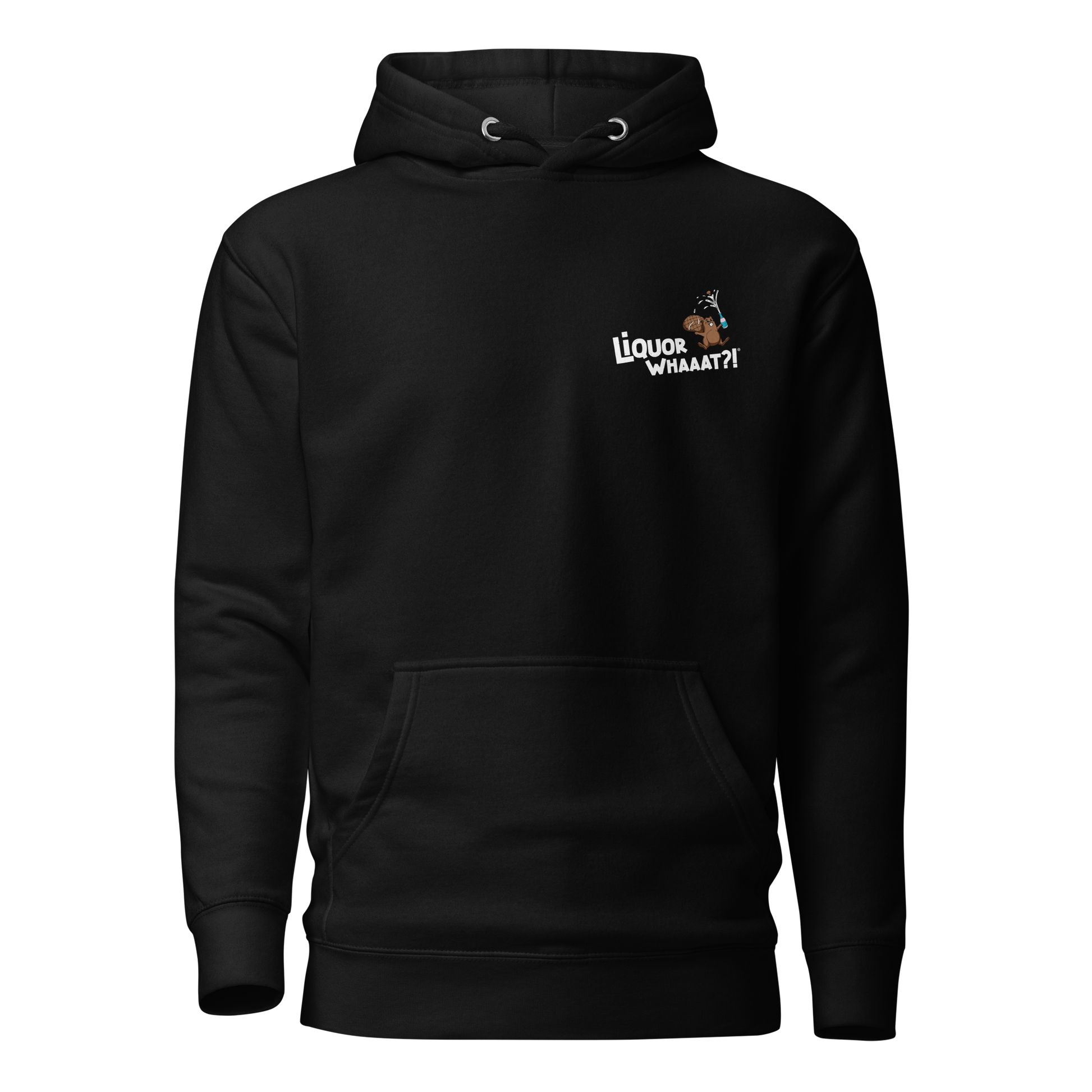 Liquor Whaaat Hoodie (white logo)