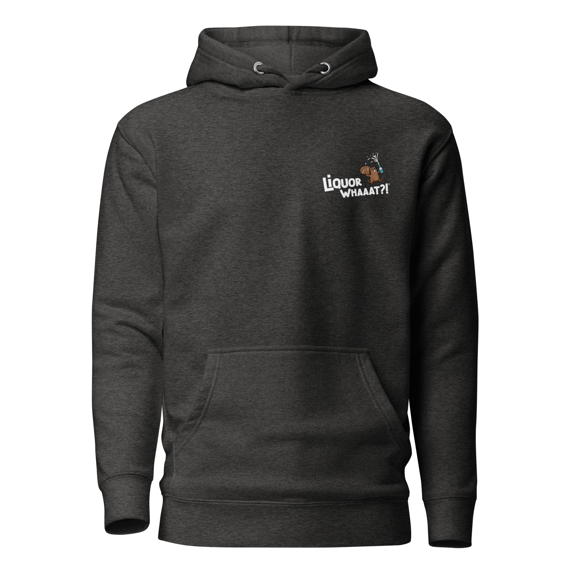 Liquor Whaaat Hoodie (white logo)
