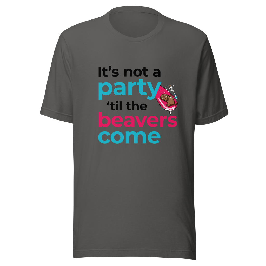 It's Not a Party til' the Beavers Come