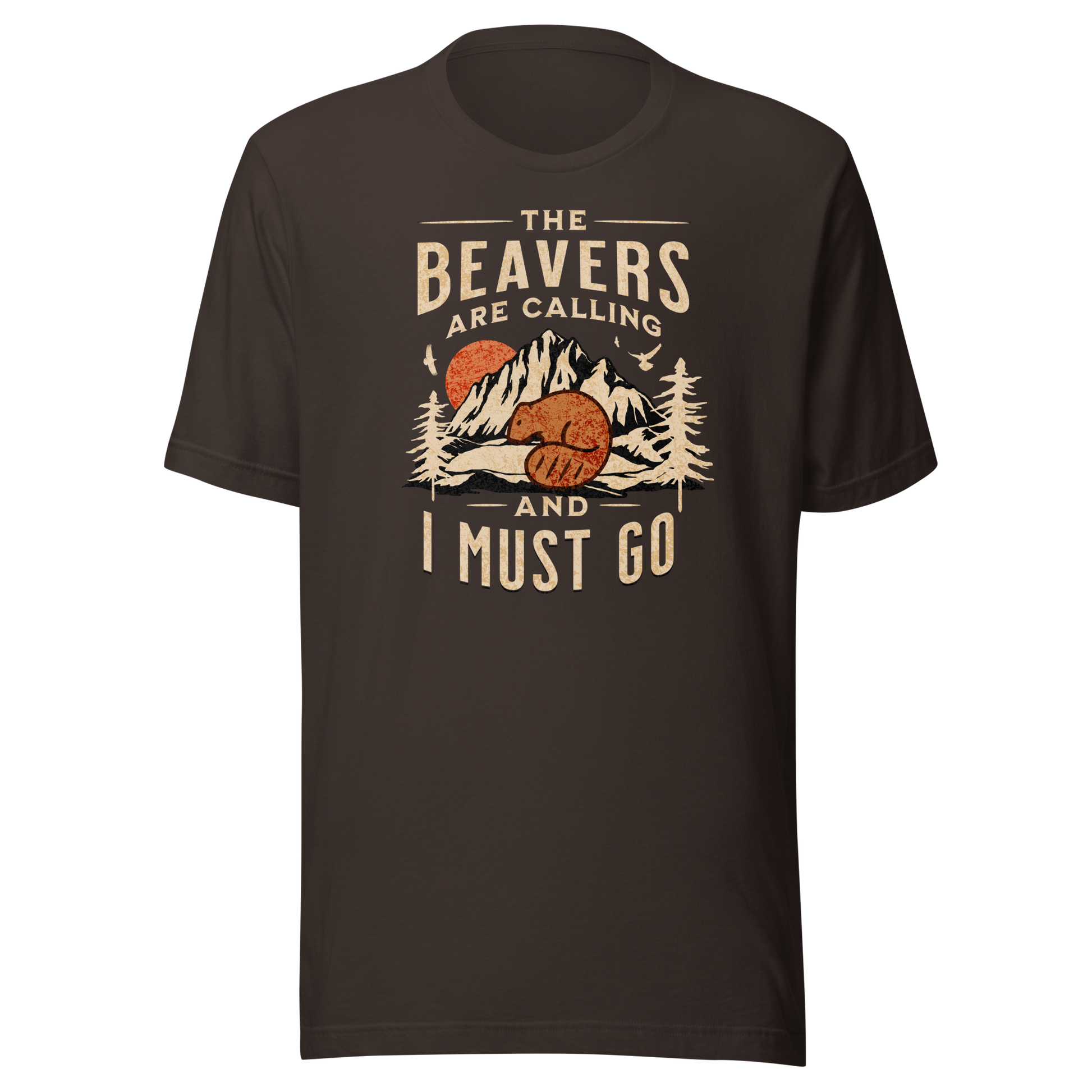 The Beavers Are Calling and I Must Go