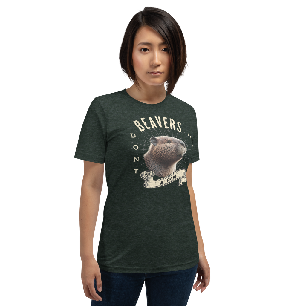 Beavers Don't Give a Dam