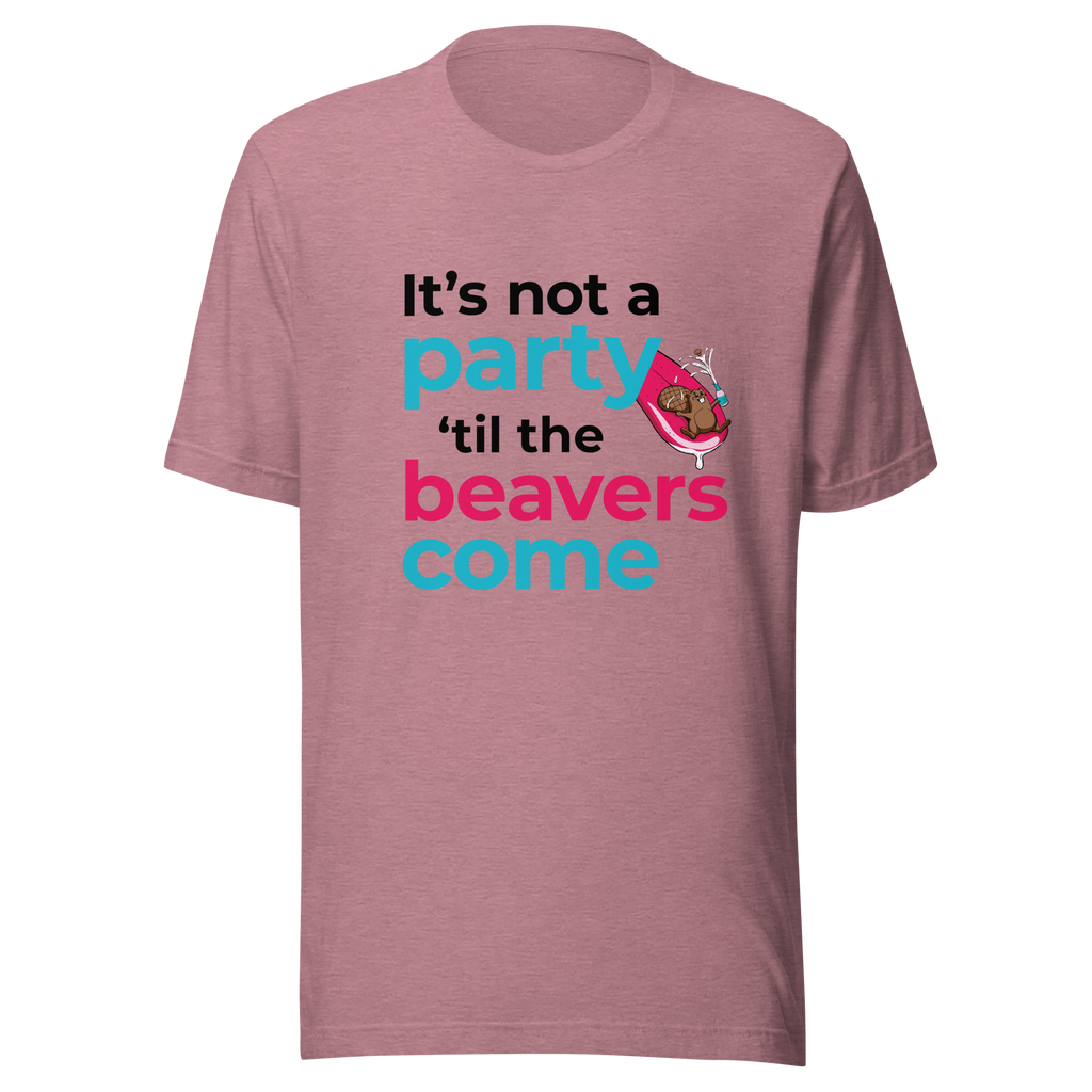 It's Not a Party til' the Beavers Come