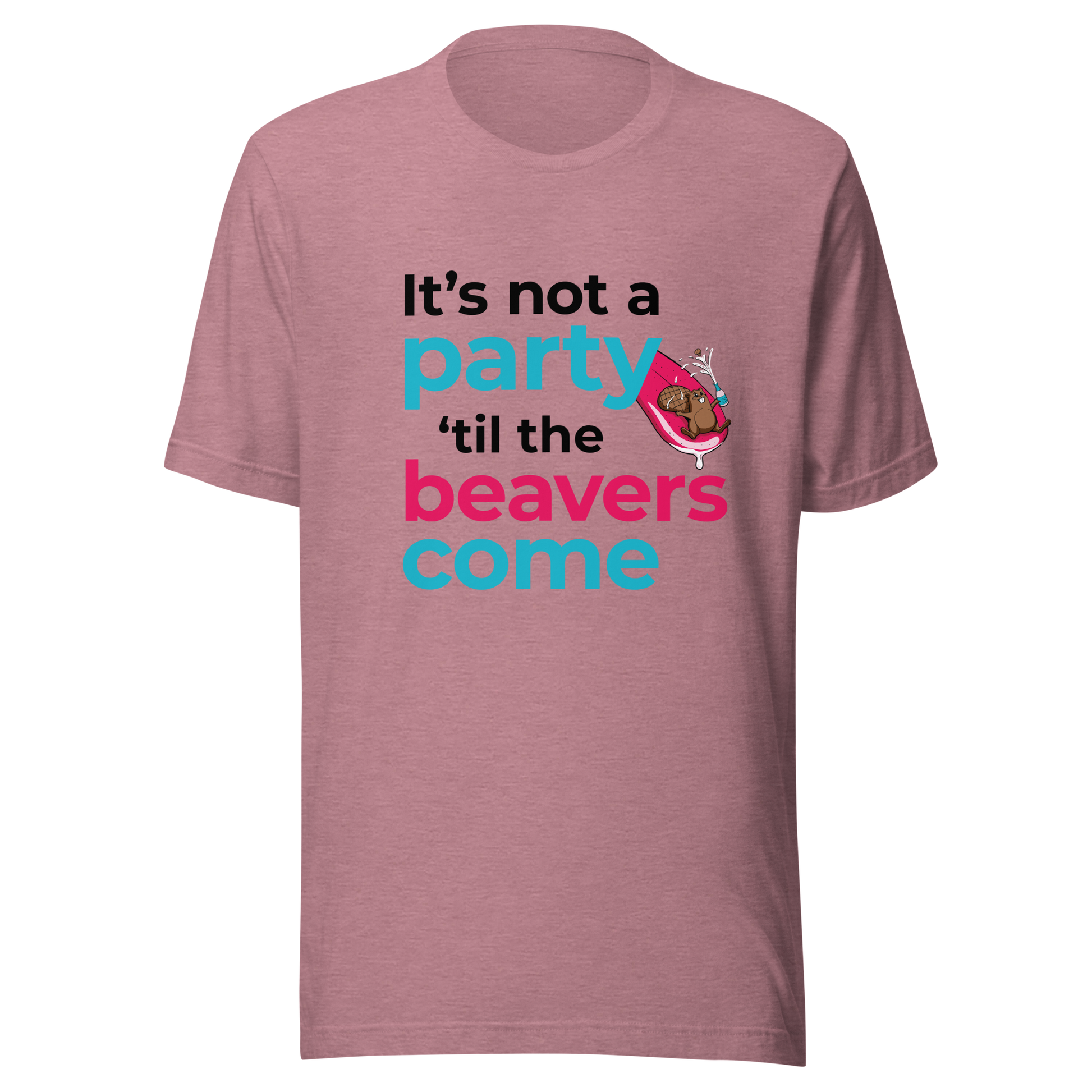 It's Not a Party til' the Beavers Come