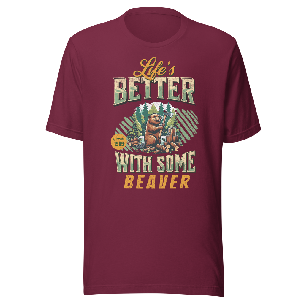 Life's Better With Some Beaver