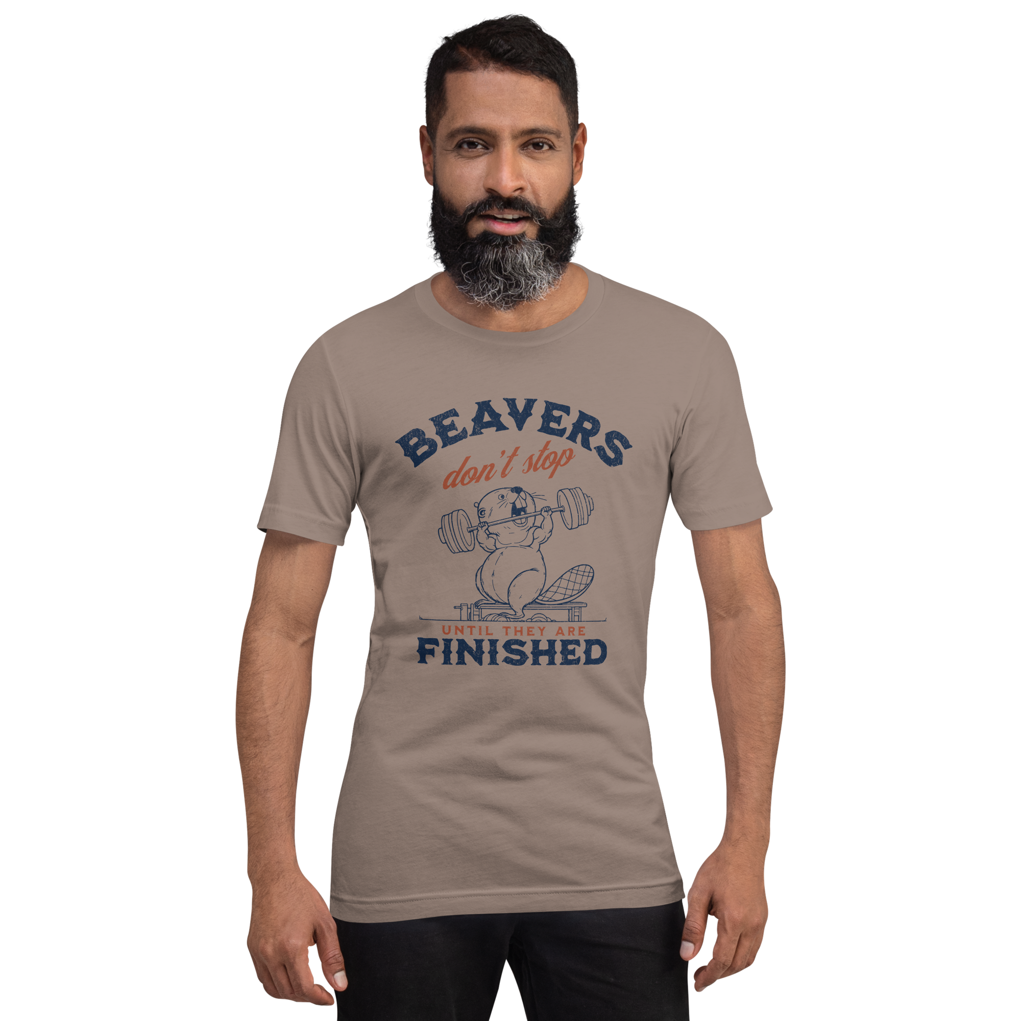 Beavers Don't Stop Until They Are Finished