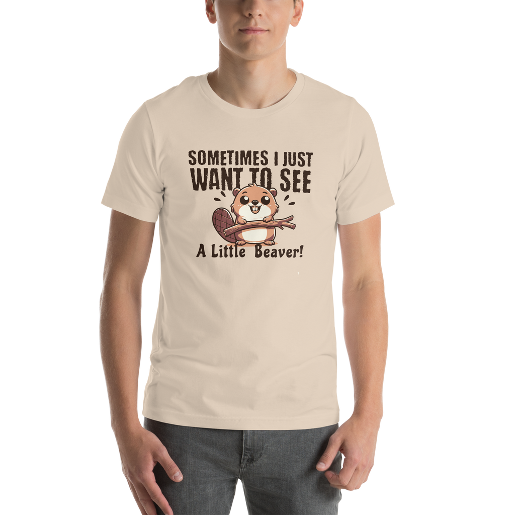 Sometimes I Just Want to See a Little Beaver