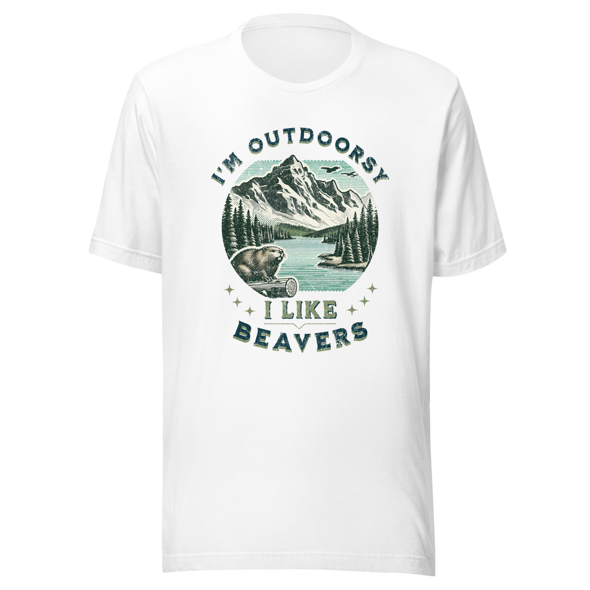 I'm Outdoorsy, I Like Beavers