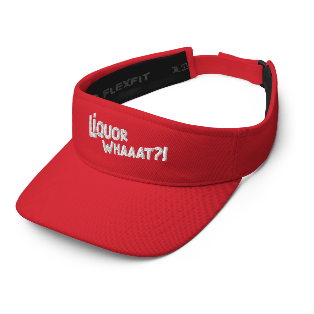 Liquor Whaaat?! Visor